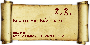 Kroninger Károly névjegykártya